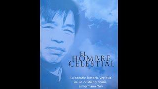 El Hombre Celestial, el hermano Yun 4/6