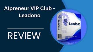 AIpreneur VIP Club - Leadono Review