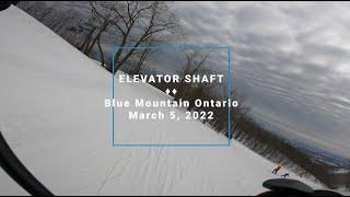 Skiing  ELEVATOR SHAFT  Blue Mountain, Ontario 2022