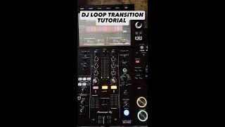 DJ Loop Transition Tutorial for beginner DJs by @_vnlo_