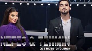 Nefes & Tehmin Velizade - Ole Bilseydi Olerdi (  Son Gunun Trend İfalari ) Remix 2024