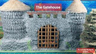 An Old World projet Pt 1 - The Gatehouse #warhammer #terrain #theoldworld #scenerybuilding