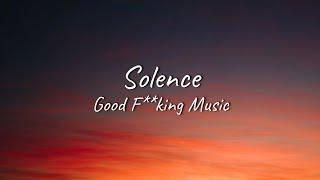 Solence - Good F**king Music | Lyrics