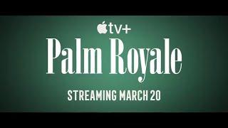 Palm Royale----Official Trailer Malik Afzaal Awan Y.T New (2024)season in English Up Coming onCenima