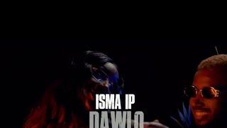 Isma IP - Dawlo (Official Video)(prod by Kishmilbeats)