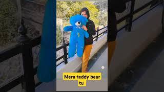 Mera teddy bear tu#funnyshorts #funny #youtubeshorts#viralshorts#shortsfeed