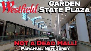 Westfield Garden State Plaza: Definitely NOT a Dead Mall! Paramus, New Jersey!