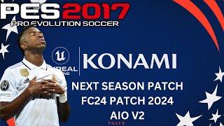 PES 2017 - NEXT SEASON PATCH 2024 AIO V2 | FC24 PATCH