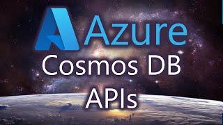 Understanding Azure Cosmos DB APIs