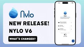 What's new in Nylo v6? - New Release