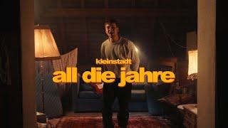 kleinstadt - all die jahre [musikvideo]