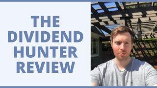 The Dividend Hunter Review - Is This Investing Newsletter Legit?