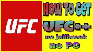 How to get UFC ++ , Watch all the UFC MMA fighs for FREE ( no jailbreak no PC )