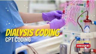 Dialysis Coding Explained in Malayalam I Hemodialysis and Misc Dialysis Procedure Explanation I