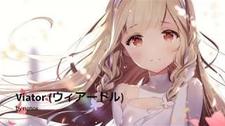 rionos - Viator (ウィアートル) [Maquia Theme Song - HD]