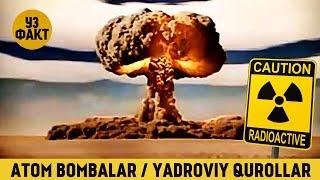 DUNYODAGI ENG KUCHLI ATOM BOMBALAR (BU JUDA QIZIQ)