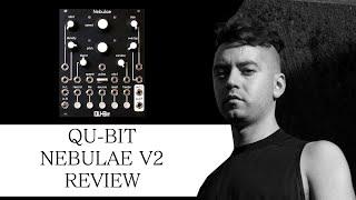 THE QU-BIT NEBULAE IS THE BEST GRANULAR OPTION IN EURORACK