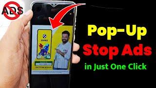 How to Remove Pop up Ads Virus on Android, How to Stop Ads on Phone, Automatic Ads Coming in Phone