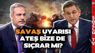 Hakan Fidan'dan İran İsrail Savaşı Çıkışı! Fatih Portakal Sordu! 'Ateş Bize de Sıçrar mı?'