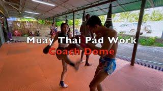 Lady Muay Thai Pad Work with Titan Fight Club Patong's Coach Dome