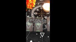 What will your future child be like?  |  Tarot Card Reading