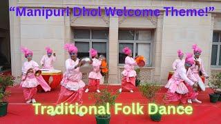 Manipuri Dhol Nagada Jhal Turei | Traditional Folk Welcome Dance | Manipur Cultural Performance I