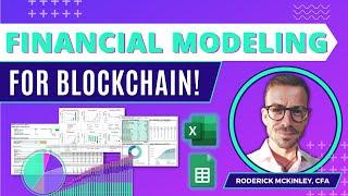 Financial Modeling for Blockchain