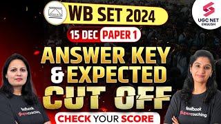 WBSET 2024 Answer Key | WBSET 2024 Exam Analysis | WBSET 2024 Expected Cut off | Priti & Tulika Mam