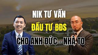 NIK Tư Vấn Cho Anh Đức   Nhà To Về Đầu Tư BĐS | Nguyễn Thành Tiến - NIK EDU