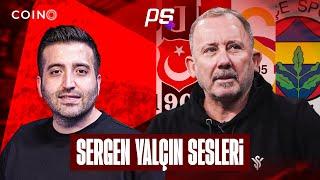 Fenerbahçe Son Aşamada, Galatasaray’da Kanat Adayları, Beşiktaş - Sergen Yalçın | Perde Arkası #10