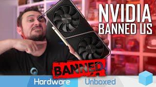 Nvidia Bans Hardware Unboxed, Then Backpedals: Our Thoughts