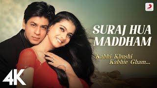 Suraj Hua Maddham 4K Music Video - Kabhi Khushi Kabhie Gham | Shah Rukh Khan, Kajol | Sonu N, Alka Y