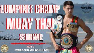 Muay Thai Masterclass: Damien Alamos Champion Techniques & Muay Femur Secrets!