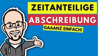 Zeitanteilige Abschreibung berechnen gaaanz einfach