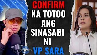 CONFIRM NA TOTOO ANG SINASABI NI VP SARA