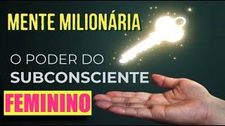 Mente Milionária: Reprogramação Mental enquanto dorme