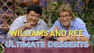 Williams and Ree Ultimate Desserts