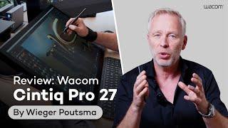 Review:  Wacom Cintiq Pro 27 by  Wieger Poutsma