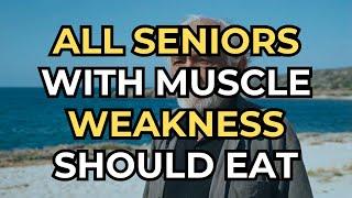 THESE 10 FOODS MUST BE ON EVERY SENIOR'S PLATE!