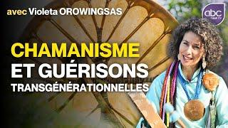 Réconciliation des cœurs et transmutation des douleurs transgénérationnelles - Violeta OROWINGSAS