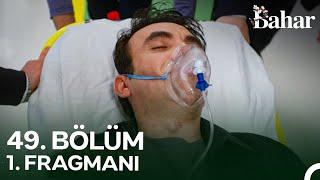 Bahar 49. Bölüm Fragmanı | Yeni Sezon