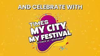 Times My City My Festival | Ten Colour Productions