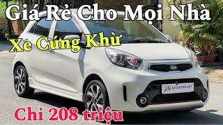 Giá Rẻ Cho Mọi Nhà: Kia Morning chỉ 208tr, xe cứng khừ