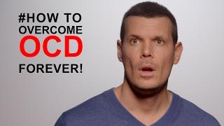 How to overcome an obsessive-compulsive disorder: #1 TIP TO STOP OCD FOREVER