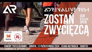 Zawody Przeszkodowe Adrenaline Rush OCR Radotki 2024