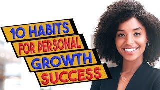 10 Habits of Successful People: Your Guide to Personal Growth