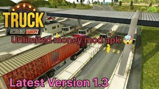 Version:1.3 - Truck Simulator Europe (Unlimited Money) Mod Apk