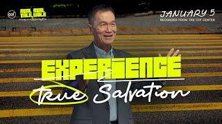 Are You For Real? Part 1: Experience True Salvation | Peter Tan-Chi | January 5, 2025