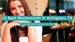 15 Best Restaurants in Arlington, TX