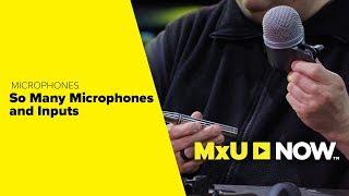 Best Instrument Mics! | MxU NOW